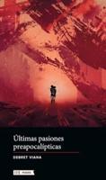 Últimas Pasiones Preapocalípticas