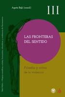 Las fronteras del sentido. Filosofía y crítica de la violencia