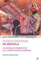 Pueblos indígenas en Abiayala: Un abordaje comparativo  de la investigación académica