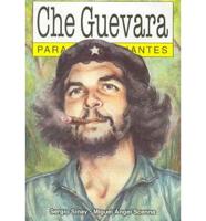 Che Guevara Para Principiantes/Che Guevara for Beginners