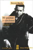 80 Poemas Y Canciones/80 Poems and Songs
