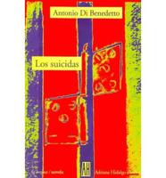 Los Suicidas/ The Suicide Victims