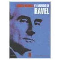 El Mundo de Ravel