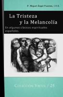 La Tristeza Y La Melancolía