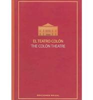 El Teatro Colon the Colon Theatre