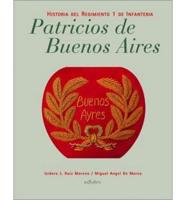 Patricios de Buenos Aires - Historia Regimiento 1