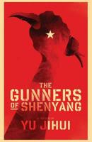 The Gunners of Shenyang