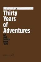 Thirty Years of Adventures