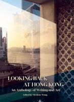 Looking Back at Hong Kong