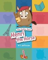 The Zodiac Race - Henri the Horse