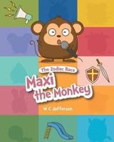 The Zodiac Race - Maxi the Monkey