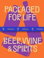 Packaged for Life Beer, Wine and Spirits