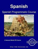Spanish Programmatic Course - Workbook Volume 1