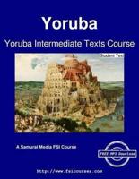 Yoruba Intermediate Texts Course - Student Text