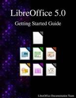 LibreOffice 5.0 Getting Started Guide