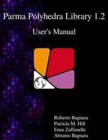 Parma Polyhedra Library 1.2 User's Manual