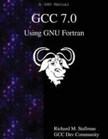 GCC 7.0 Using GNU Fortran