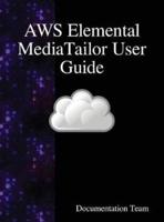 AWS Elemental MediaTailor User Guide