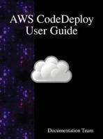 AWS CodeDeploy User Guide