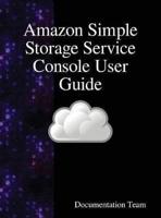 Amazon Simple Storage Service Console User Guide