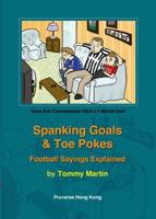 Spanking Goals & Toe Pokes