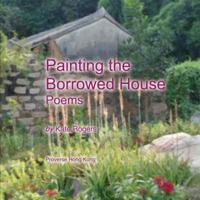 Painting the Borrowed House