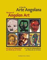 A Face Da Arte Angolana
