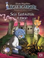 Seis Fantasmas E Meio - 2A Parte