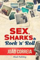 Sex, Sharks & Rock 'N' Roll