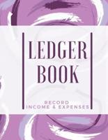 Ledger Book: Record Income &amp; Expenses: Simple Money Management   Large Size (8,5 x 11): Record Income &amp; Expenses
