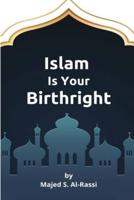 Islam Is Your Birthright