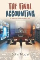 The Final Accounting