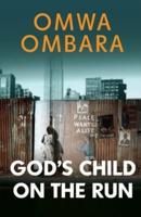 Revisited: God's Child On The Run