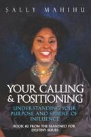 Your Calling and Positioning