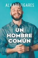 Un Hombre Común