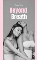 Beyond Breath
