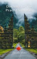 Die Versteckte Pracht Von Bali