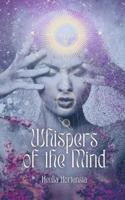 Whispers of the Mind