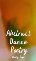 Abstract Dance Poetry