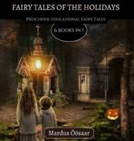 Fairy Tales Of The Holidays: 6 Books In 1