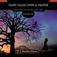 Fairies Upon A Prayer: 5 Books In 1