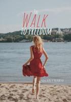 The Walk to Freedom