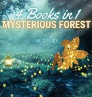 Mysterious Forest: 4 Books in 1
