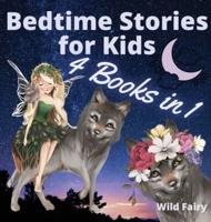 Bedtime Stories for Kids - 4 Books in 1
