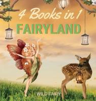Fairyland: 4 Books in 1