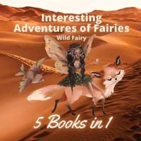 Interesting Adventures of Fairies: 5 Books in 1