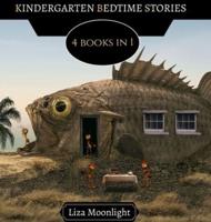 Kindergarten Bedtime Stories: 4 Books In 1