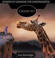 Stories of Learning for Kindergarteners: 4 Books In 1