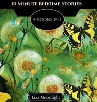 10 Minute Bedtime Stories: 4 Books In 1