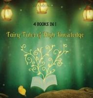 Fairy Tales of High Knowledge: 4 BOOKS IN 1